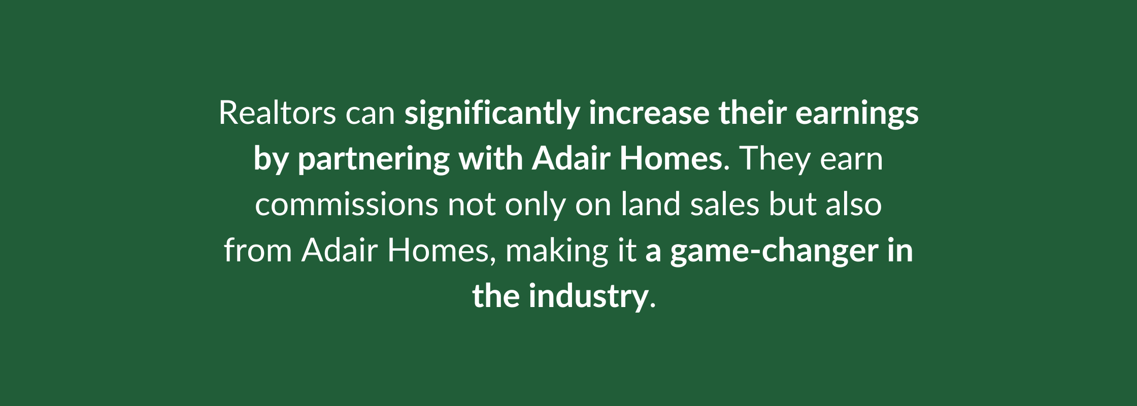 Commission Game Changer_Adair Homes_Real Estate Investment Partnership (1)